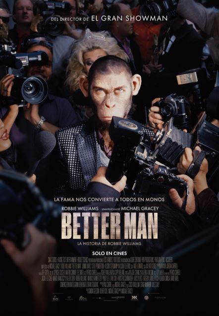 Better Man: La Historia de Robbie Williams