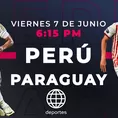 EN VIVO: Perú vs. Paraguay juegan amistoso internacional por América Televisión